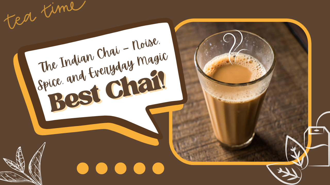 The Indian Best Chai